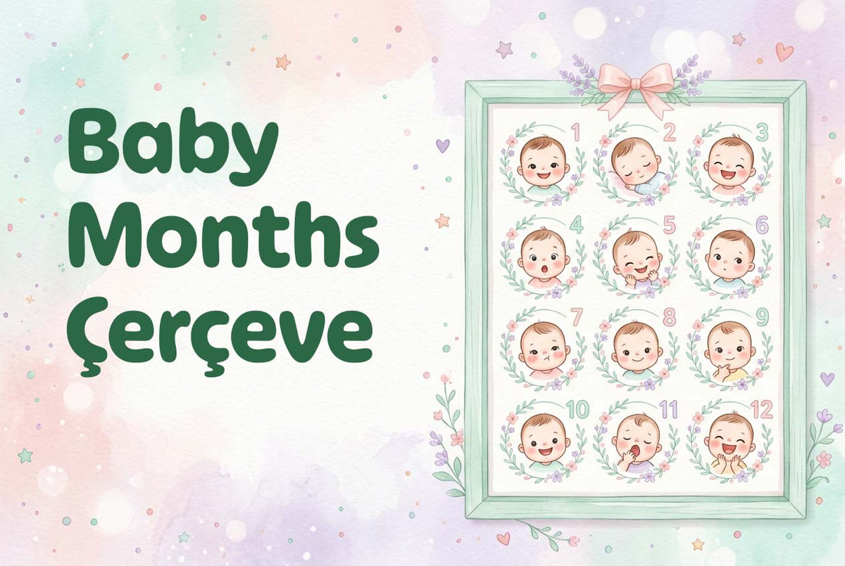 Baby Months Çerçeveleri